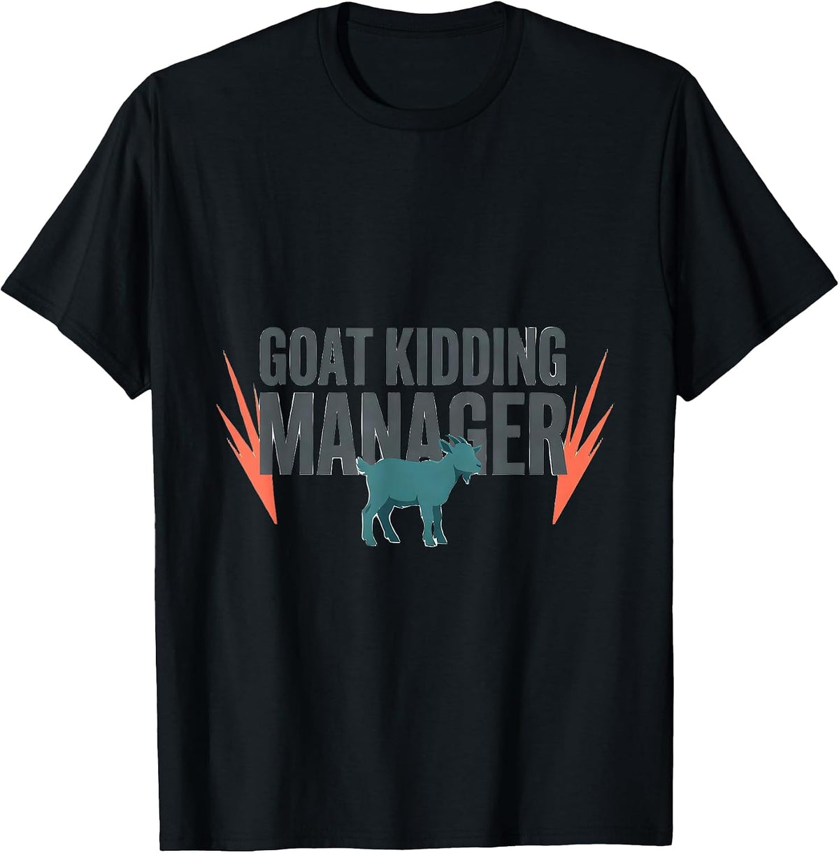 Men's Goat Kidding Manager Funny Goat Owner Farmer Humor T-Shirt - Black