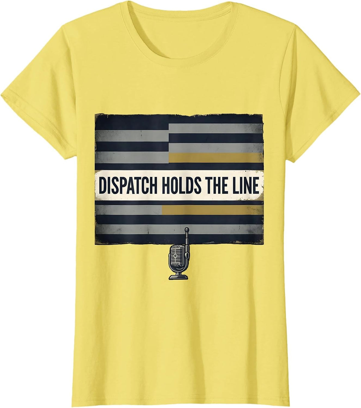 Dispatch Holds The Line Vintage First Responder 911 T-Shirt - Lemon Yellow