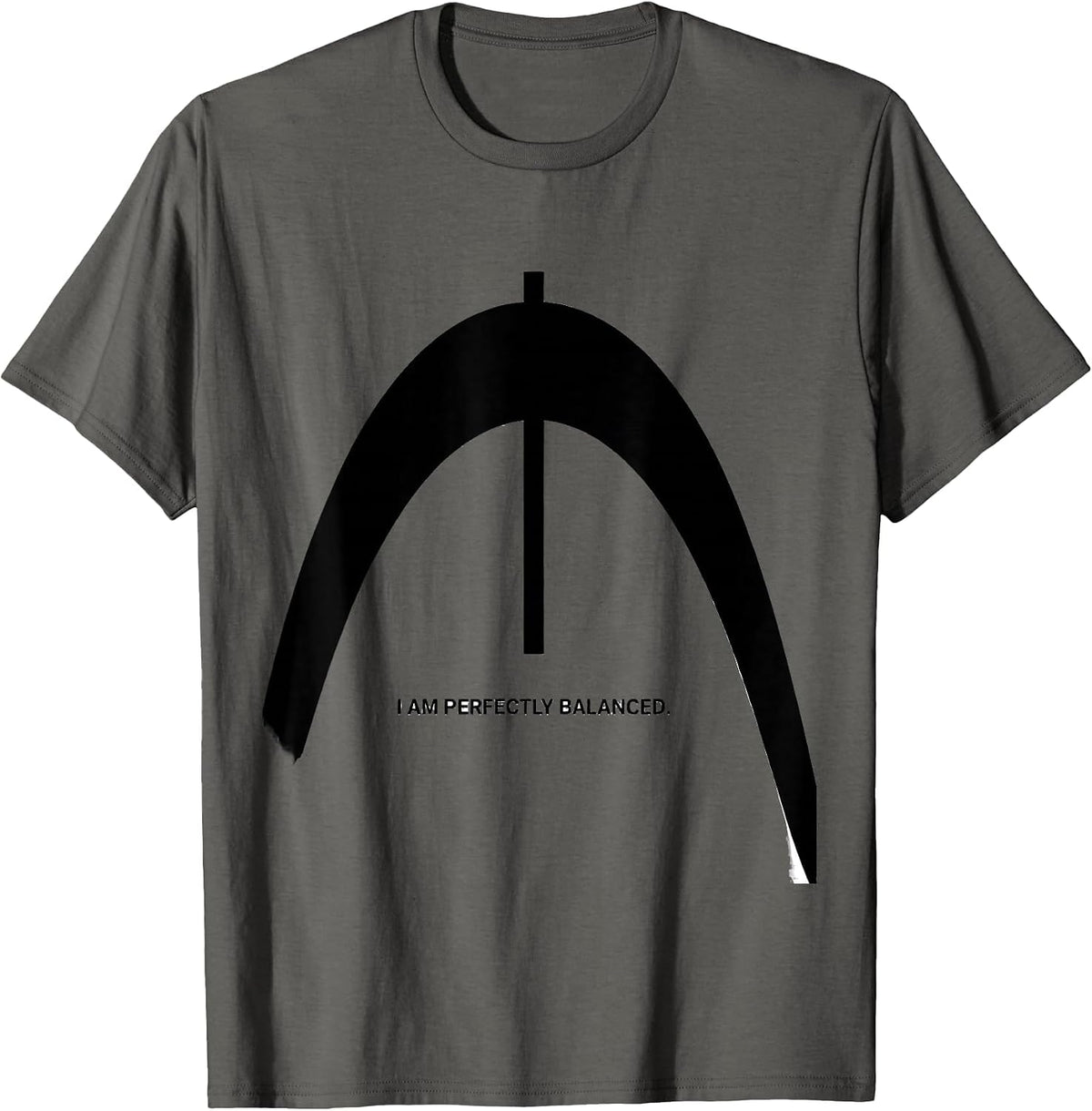 I Am Perfectly Balanced Funny Science Chemistry Teacher Gift T-Shirt - Asphalt Grey