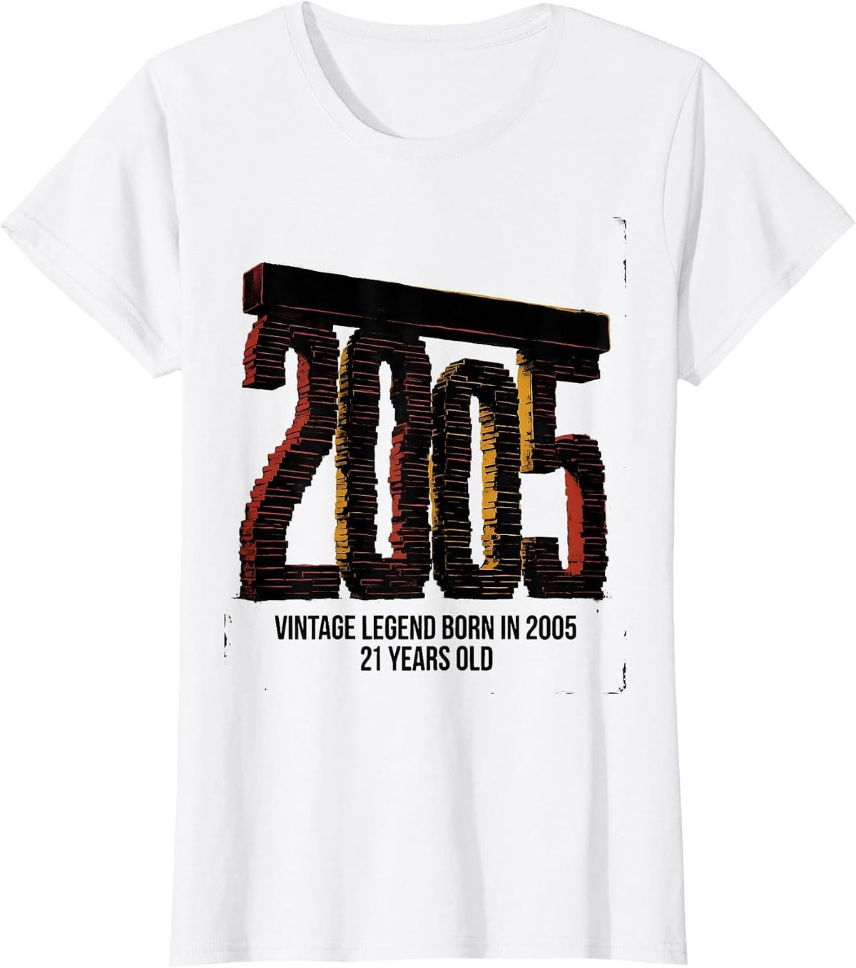 Women's Vintage Legend Born In 2005, 21 Years Old Birthday Humor T-Shirt - White