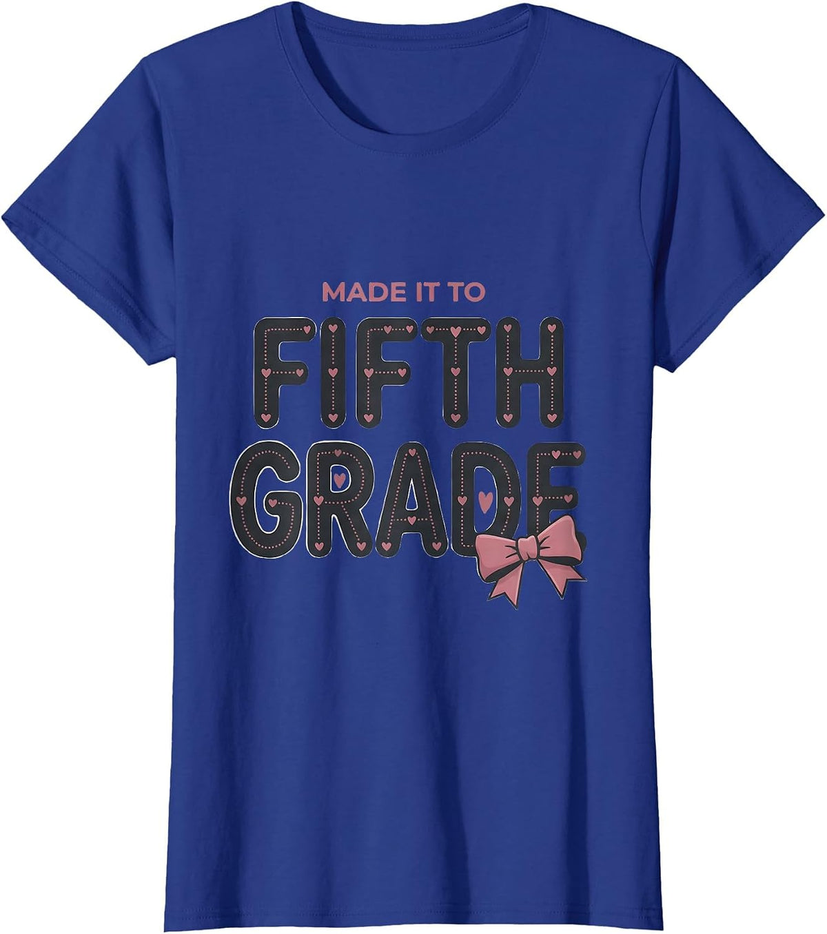 Women's Made It To Fifth Grade Coquette Bow Back to School Girl T-Shirt - Royal Blue