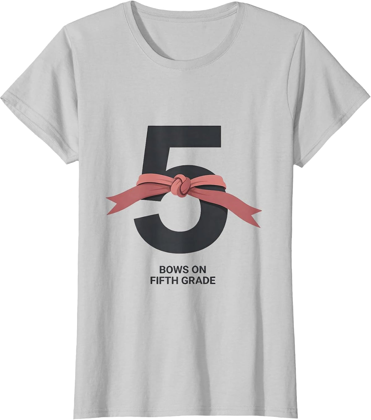 Women's Bows On Fifth Grade Coquette Bow Back to School Fifth Grade T-Shirt - Silver Grey
