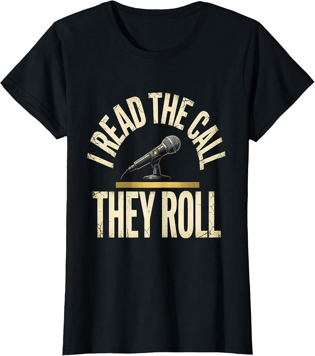 I Read The Call They Roll Funny 911 Dispatcher Thin Gold T-Shirt - Black