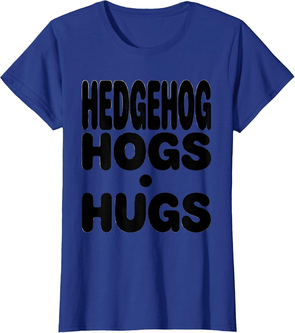 Women's Hedgehog Hogs Hugs Cute Hedgehog Lover Animal Humor T-Shirt - Royal Blue