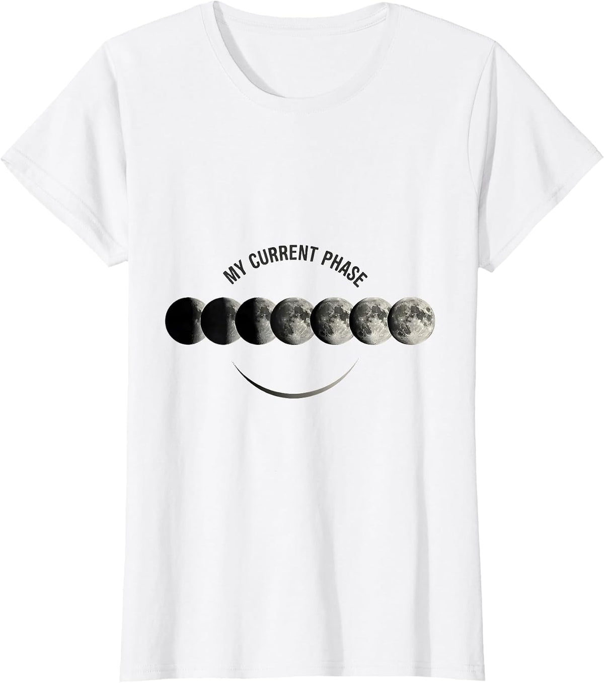 My Current Phase Monochromatic Moon Phase Astronomy T-Shirt - White