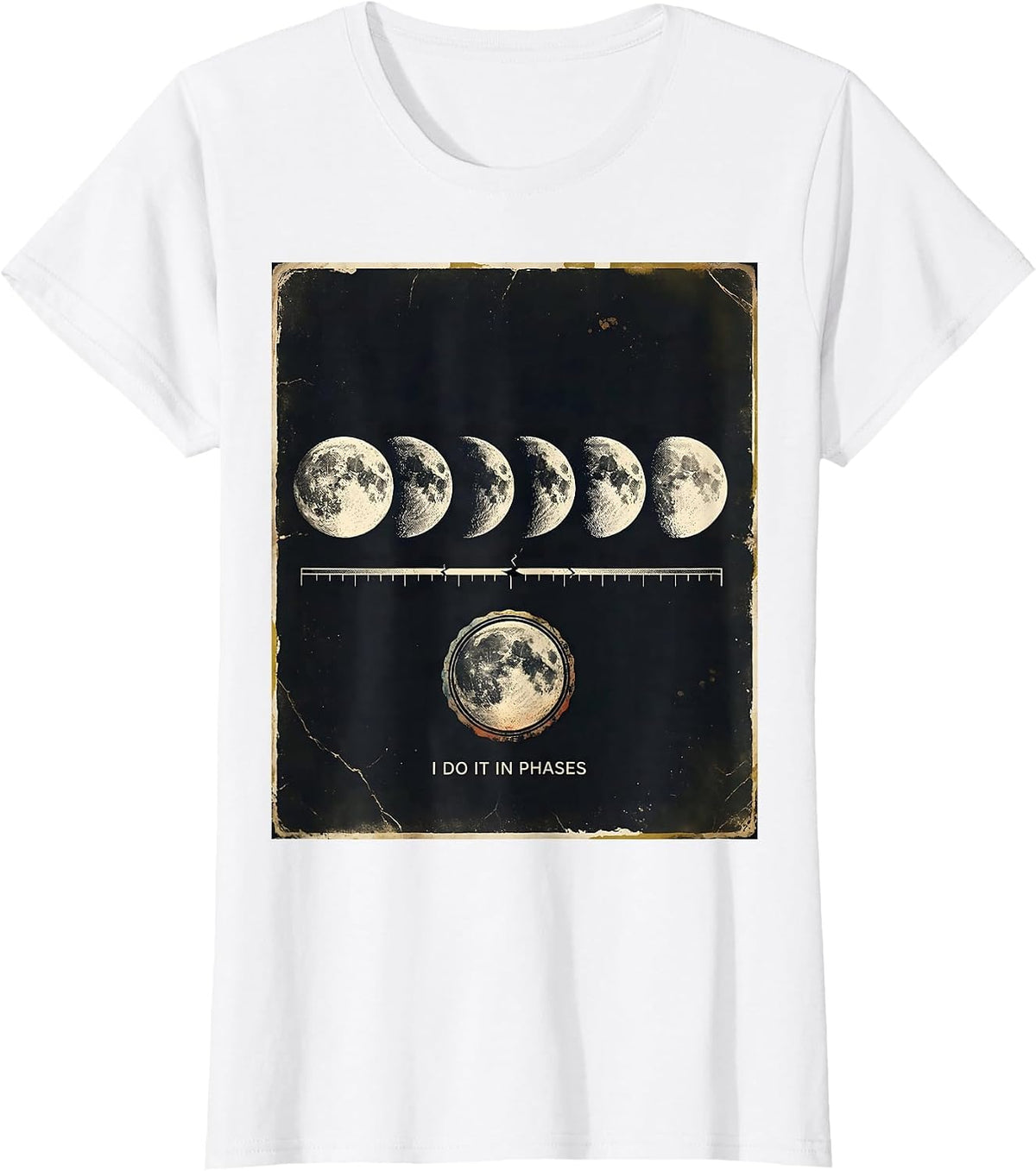 I Do It In Phases Distressed Lunar Phase Astronomy Science T-Shirt - White