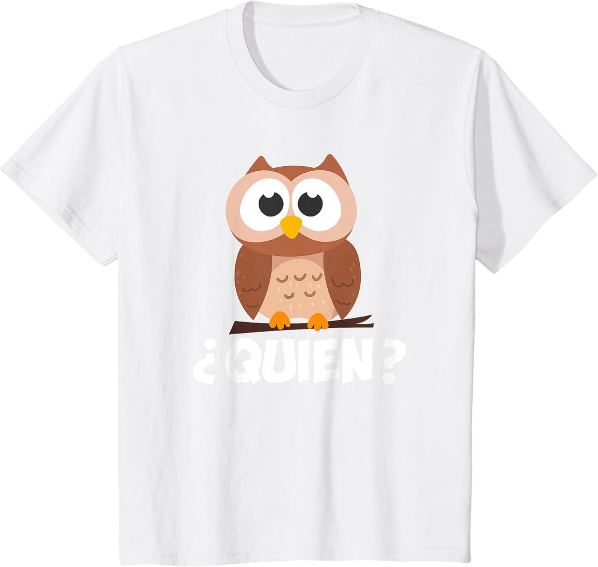 Quien? Who? Owl Funny Spanish Teacher T-Shirt - White