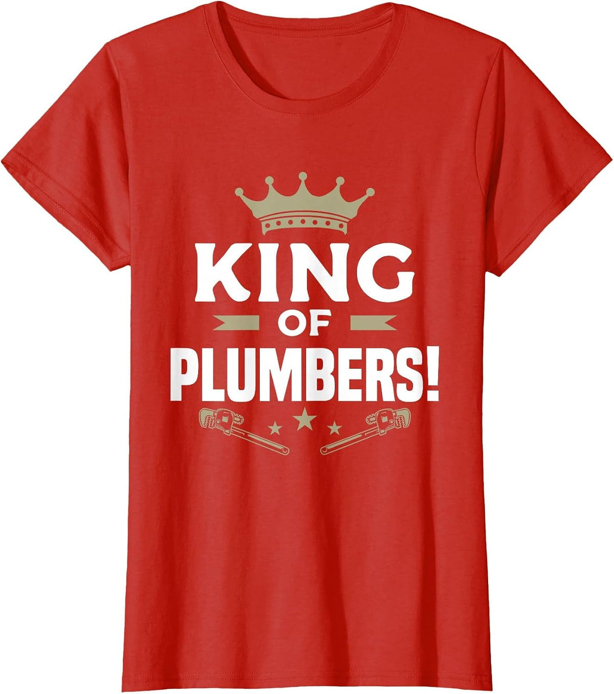 King of Plumbers Plumbing Plumber T-Shirt - Red