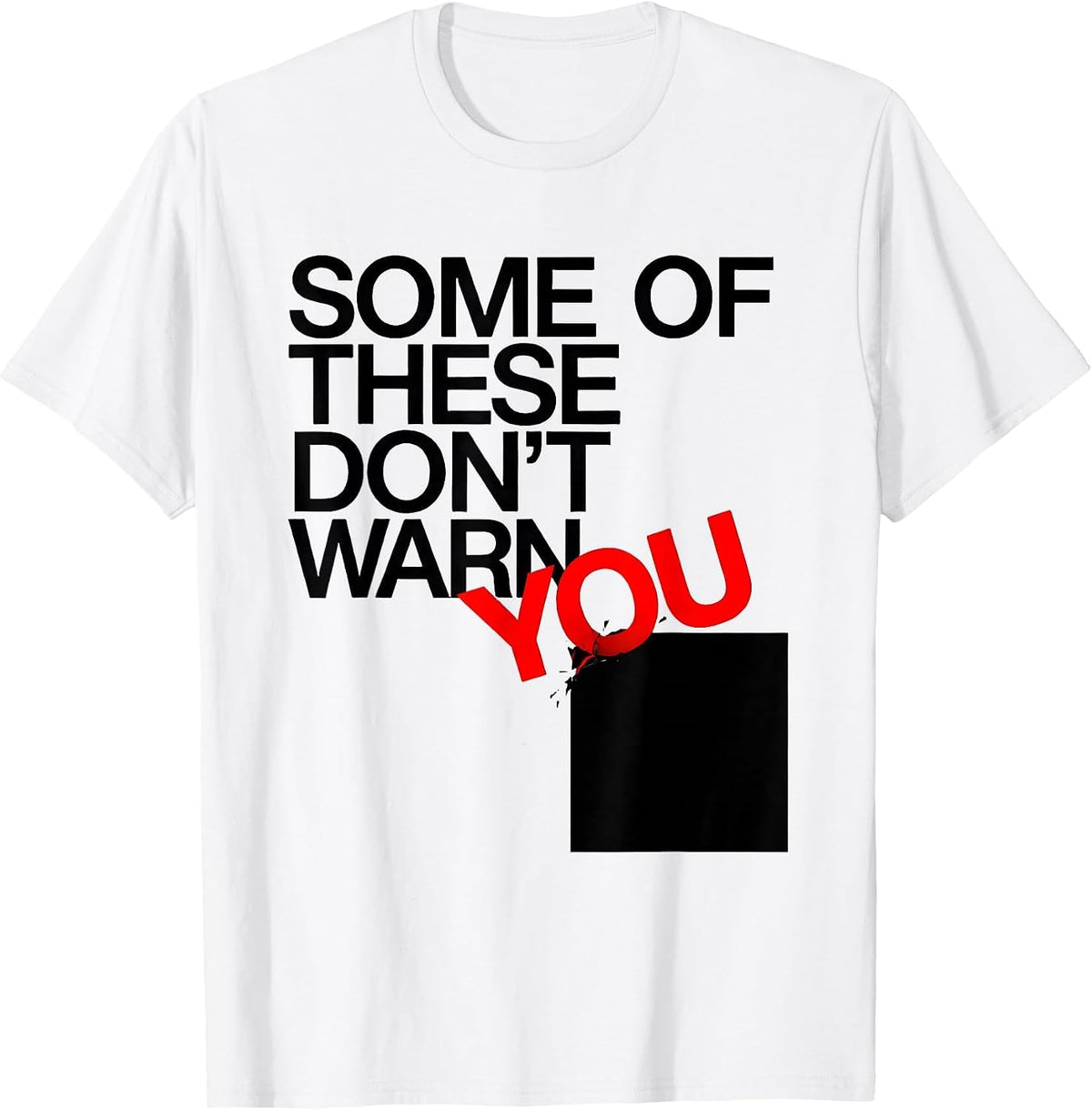 Men's Some Of These Don't Warn You Funny Periodic Table Chemistry T-Shirt - White