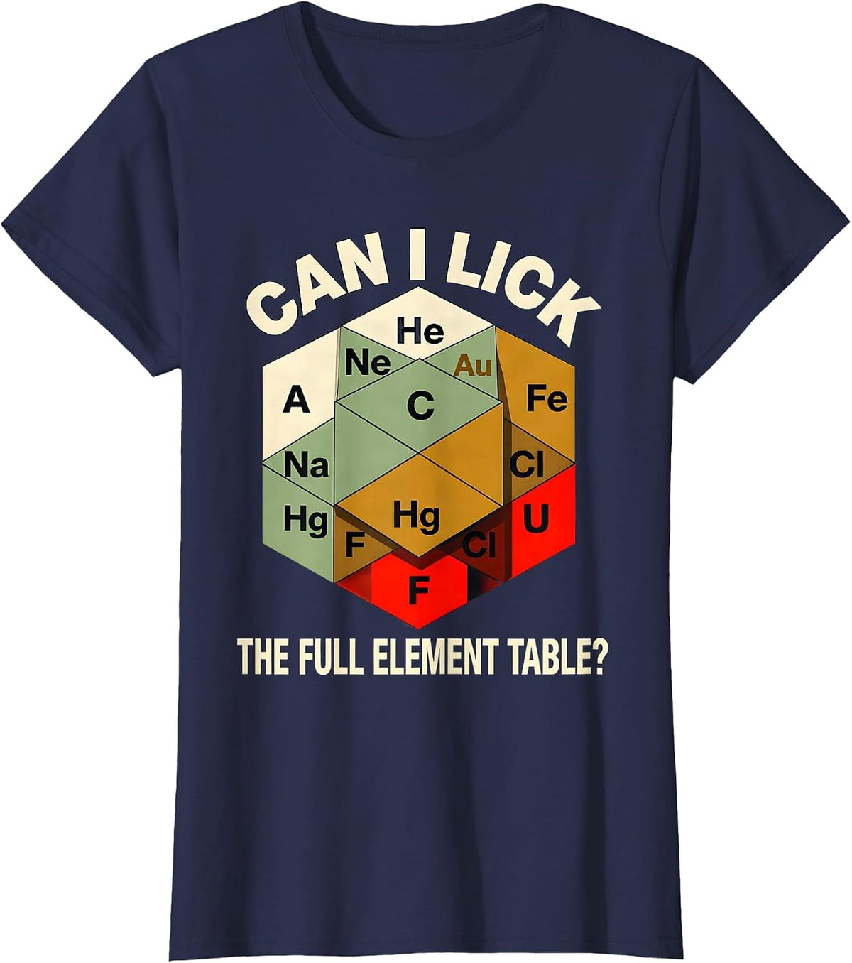 Women's Can I Lick The Full Element Table Funny Science Teacher T-Shirt - Navy Blue