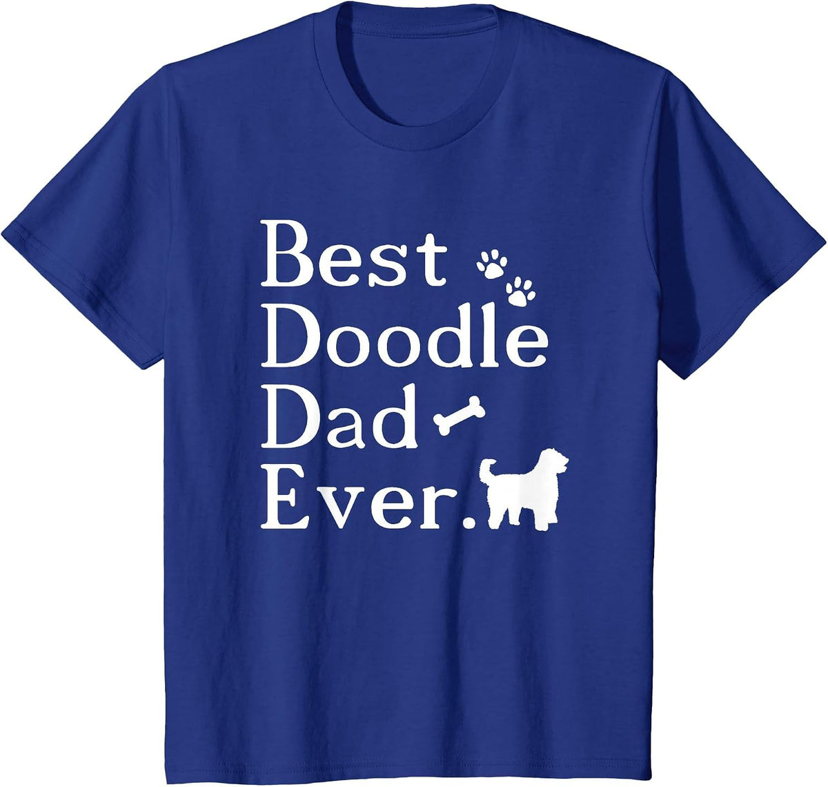 Best Doodle Dad Ever - Goldendoodle Dad T-Shirt - Royal Blue