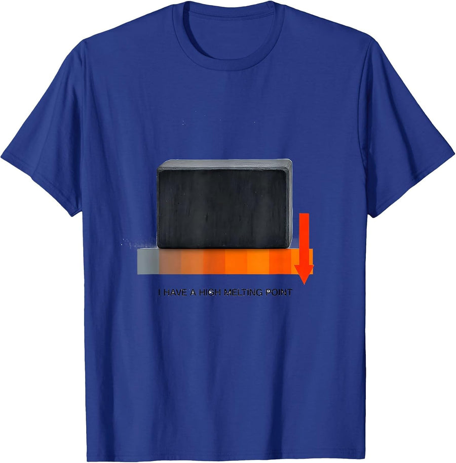 I Have A High Melting Point Funny Science Chemistry Nerd T-Shirt - Royal Blue