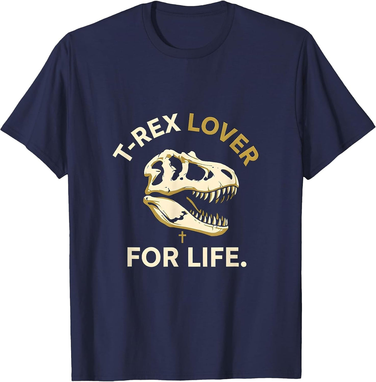 T-Rex Lover For Life Dinosaur Design T-Shirt - Navy Blue