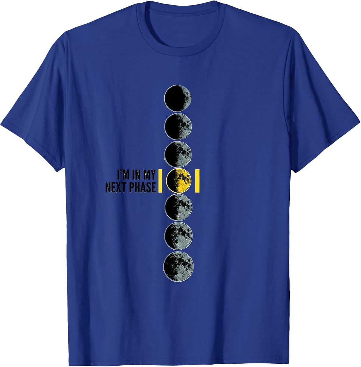 Men's I'm In My Next Phase Science Teacher Moon Phases Astronomy T-Shirt - Royal Blue