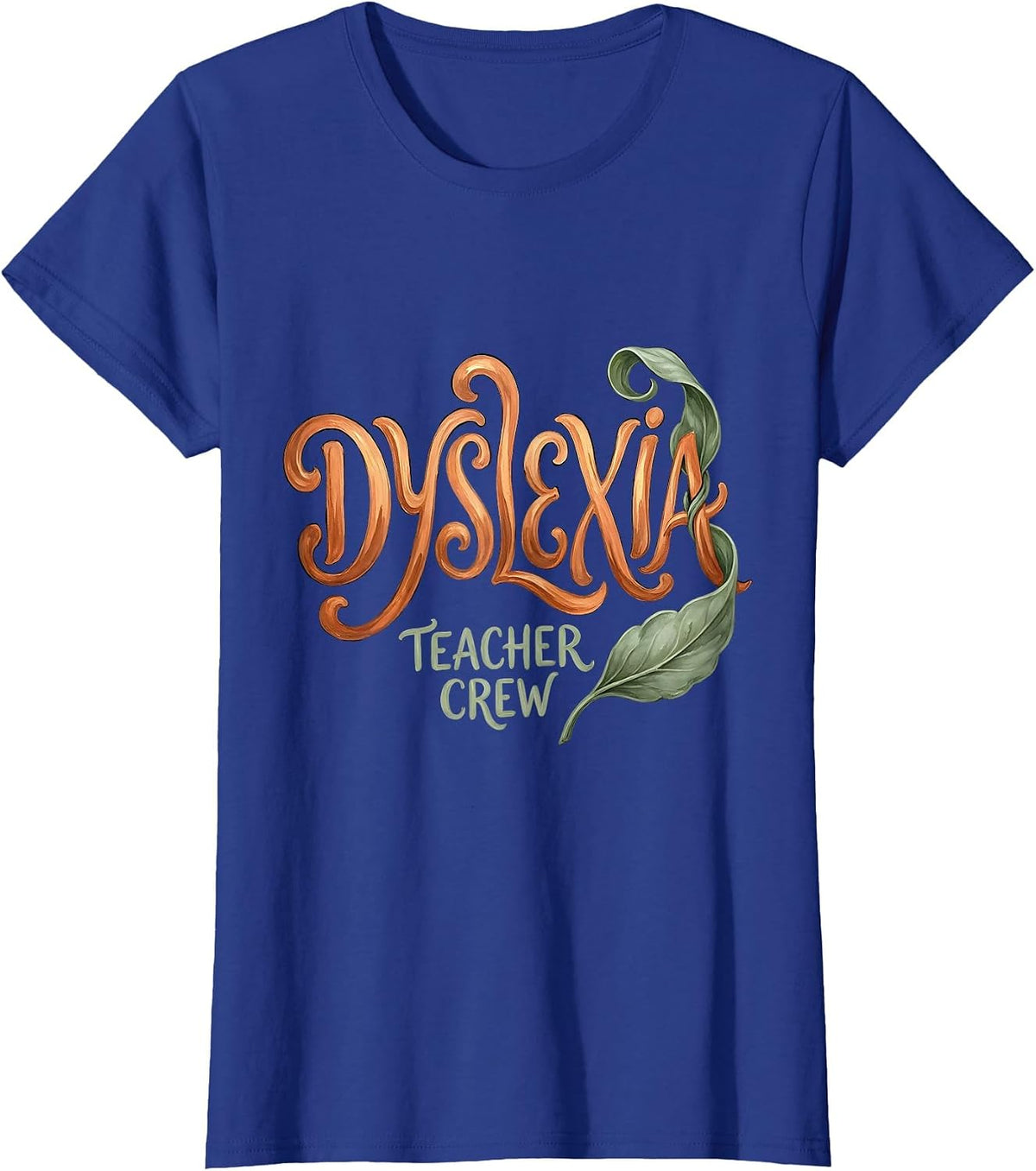 Women's Dyslexia Teacher Crew Boho Typography Dyslexia Awareness T-Shirt - Royal Blue