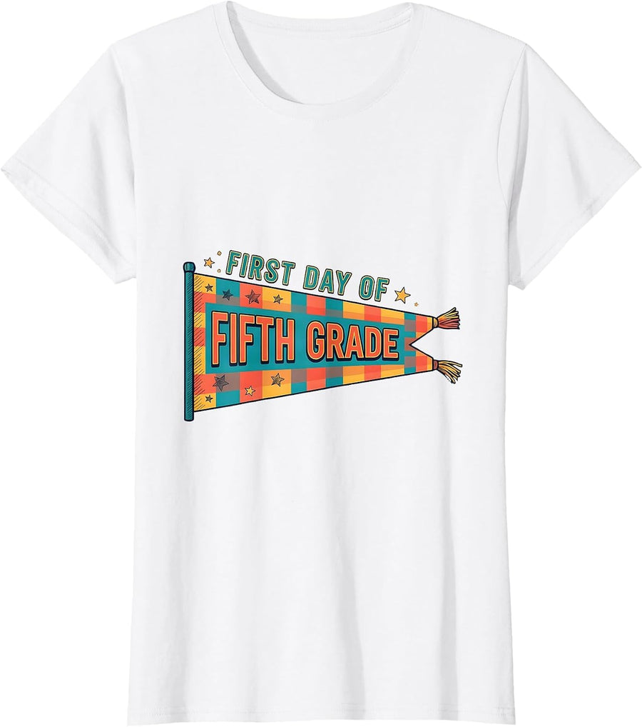 Women's First Day of Fifth Grade Cheerful Back to School Pennant T-Shirt - White