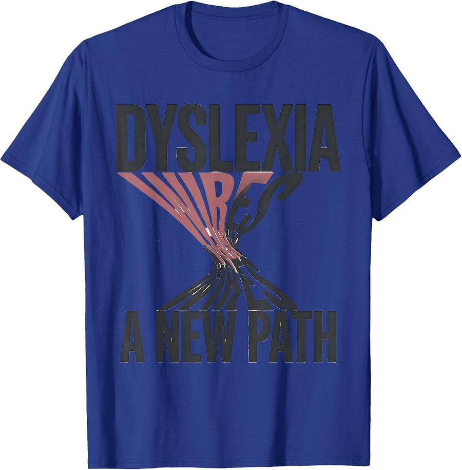Dyslexia Wires A New Path Funny Dyslexia Teacher Awareness T-Shirt - Royal Blue