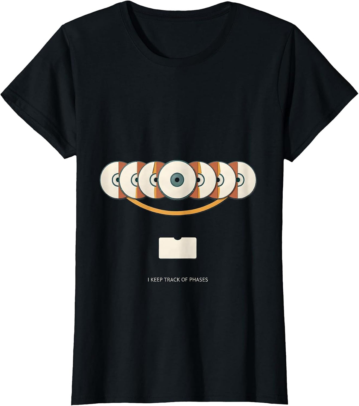 I Keep Track Of Phases Astronomy Science Teacher Lunar Cycle T-Shirt - Black