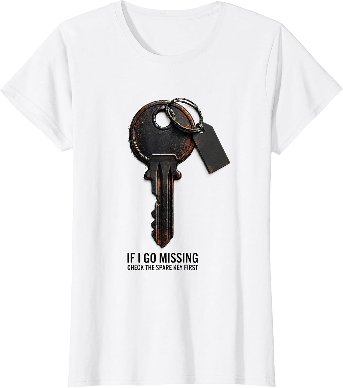 If I Go Missing, Check The Spare Key First True Crime Fan T-Shirt - White