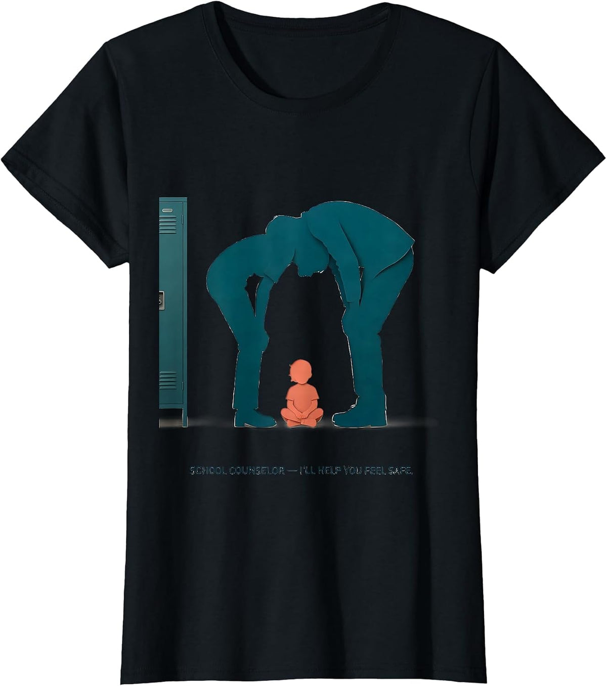 Women's School Counselor — I’ll Help You Feel Safe Support Staff T-Shirt - Black