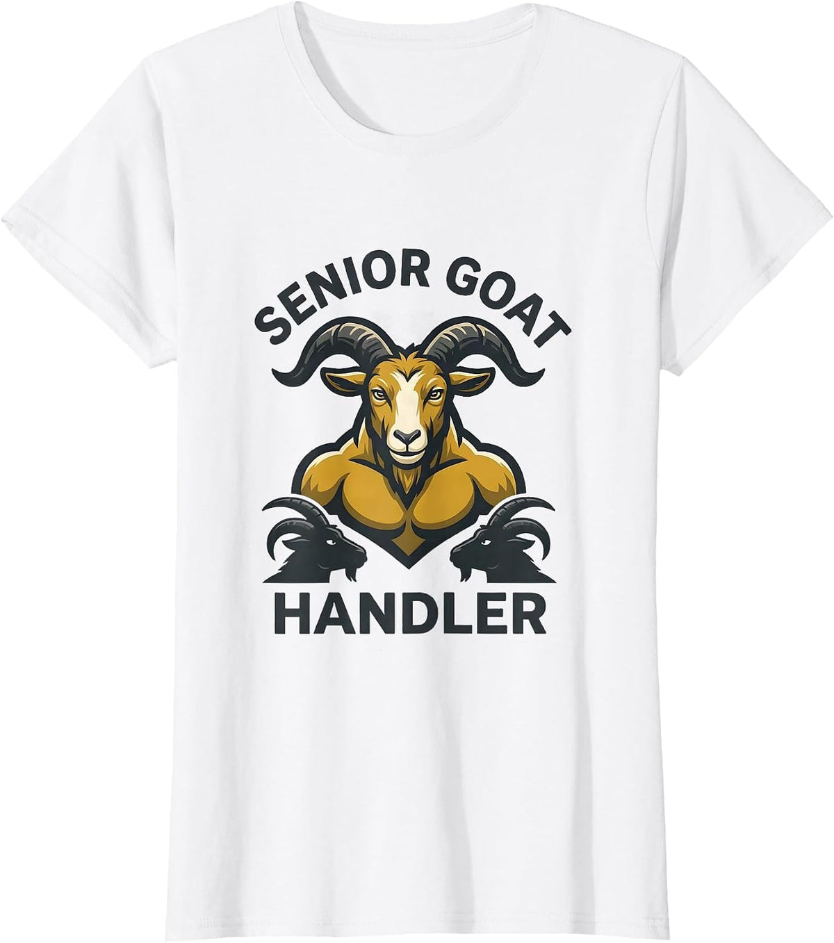 Senior Goat Handler Funny Goat Lover Farmer Gift T-Shirt - White