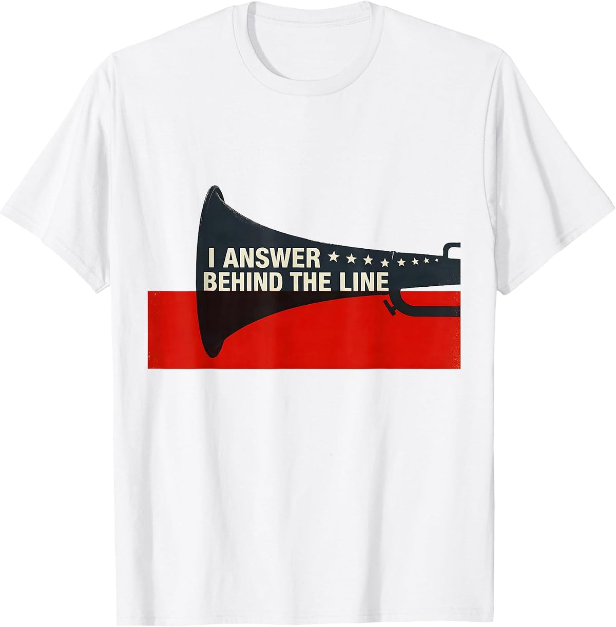 Men's I Answer Behind The Line Funny Firefighter Fire Department T-Shirt - White
