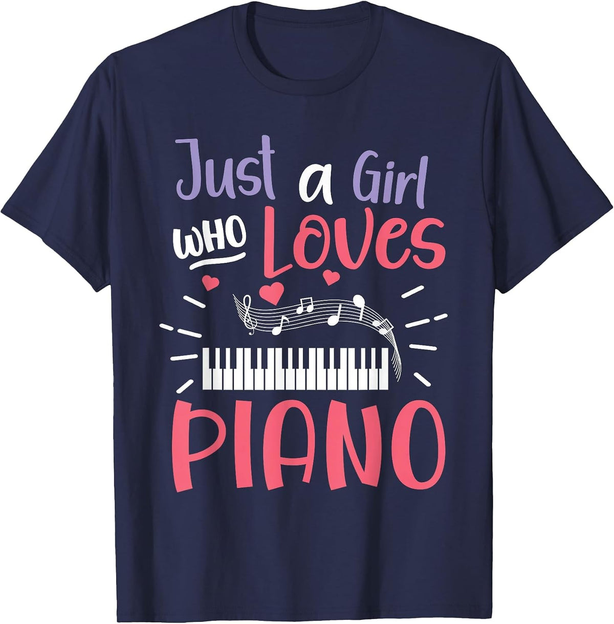 Just A Girl Who Loves Piano Pianist Player Keyboard T-Shirt - Navy Blue