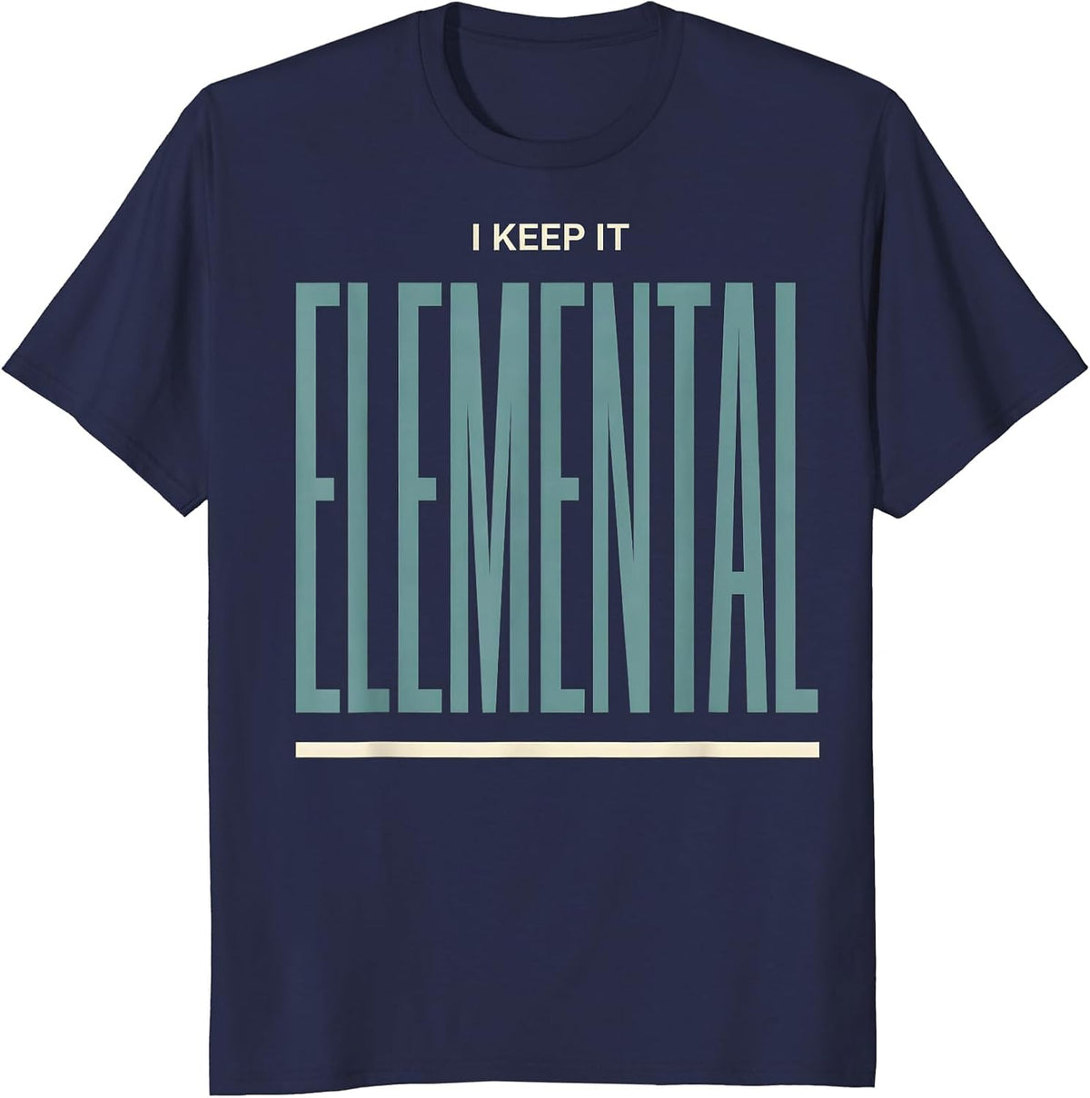 I Keep It Elemental Minimalist Chemistry Pun Science Teacher T-Shirt - Navy Blue