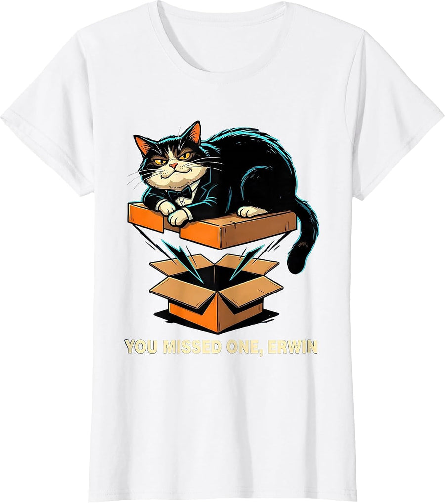 Women's You Missed One, Erwin Funny Quantum Physics Cat Lover Gift T-Shirt - White