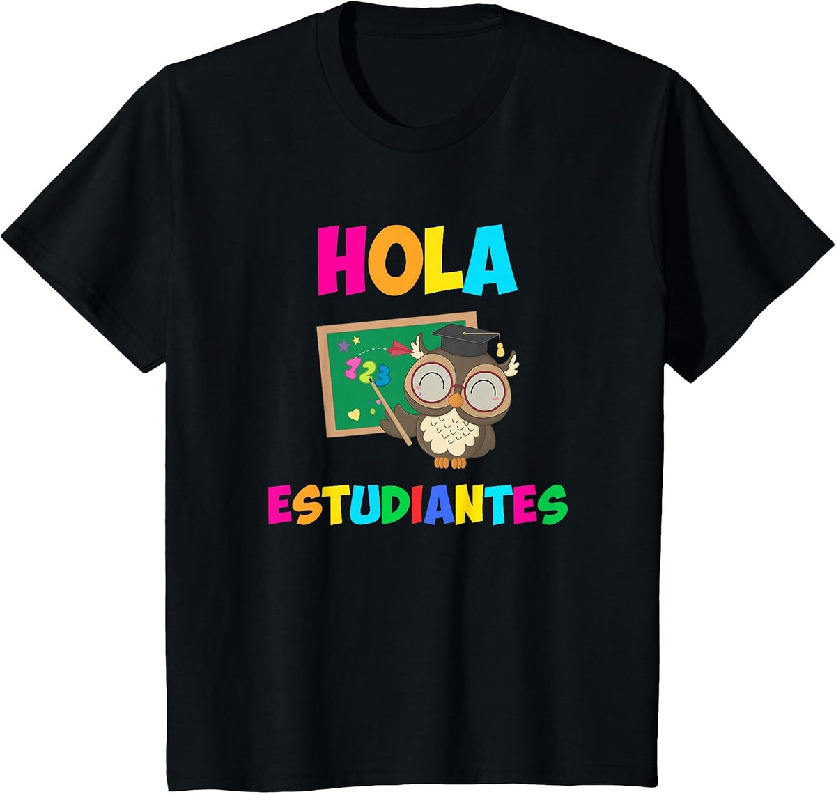 Hola Estudiantes, Hello Class Funny Spanish Teacher T-Shirt - Black