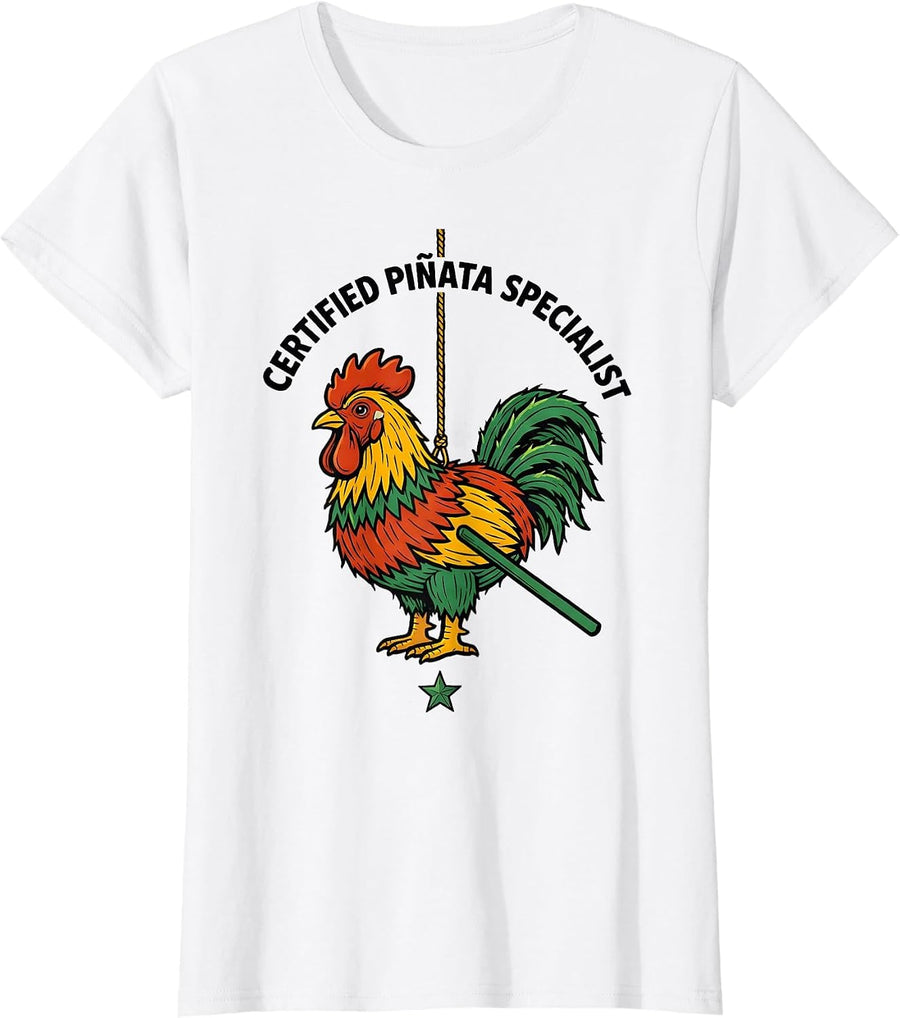 Women's Certified Piñata Specialist Funny Cinco De Mayo Party T-Shirt - White