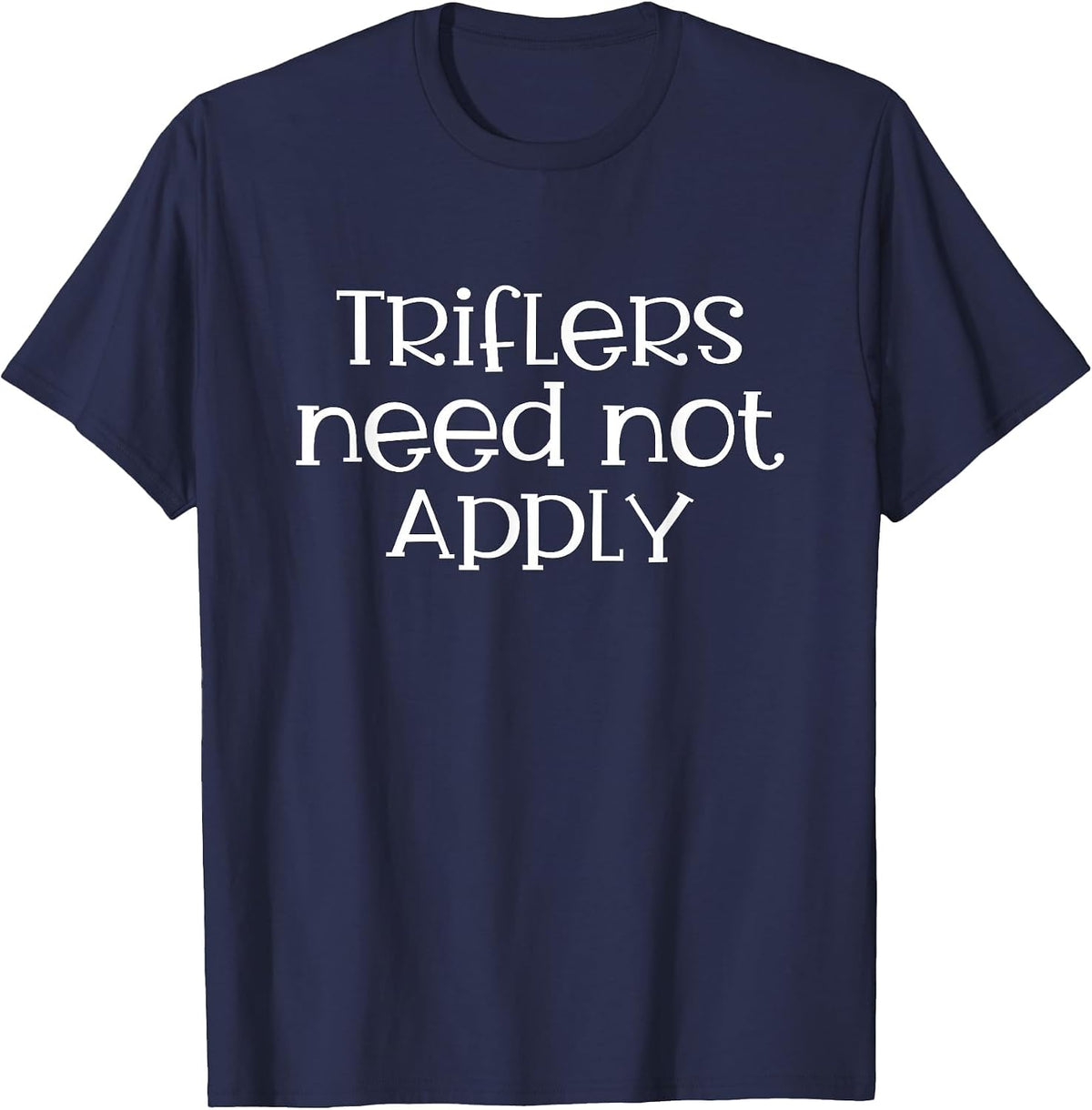 Triflers Need Not Apply Womens Murderino T-Shirt - Navy Blue