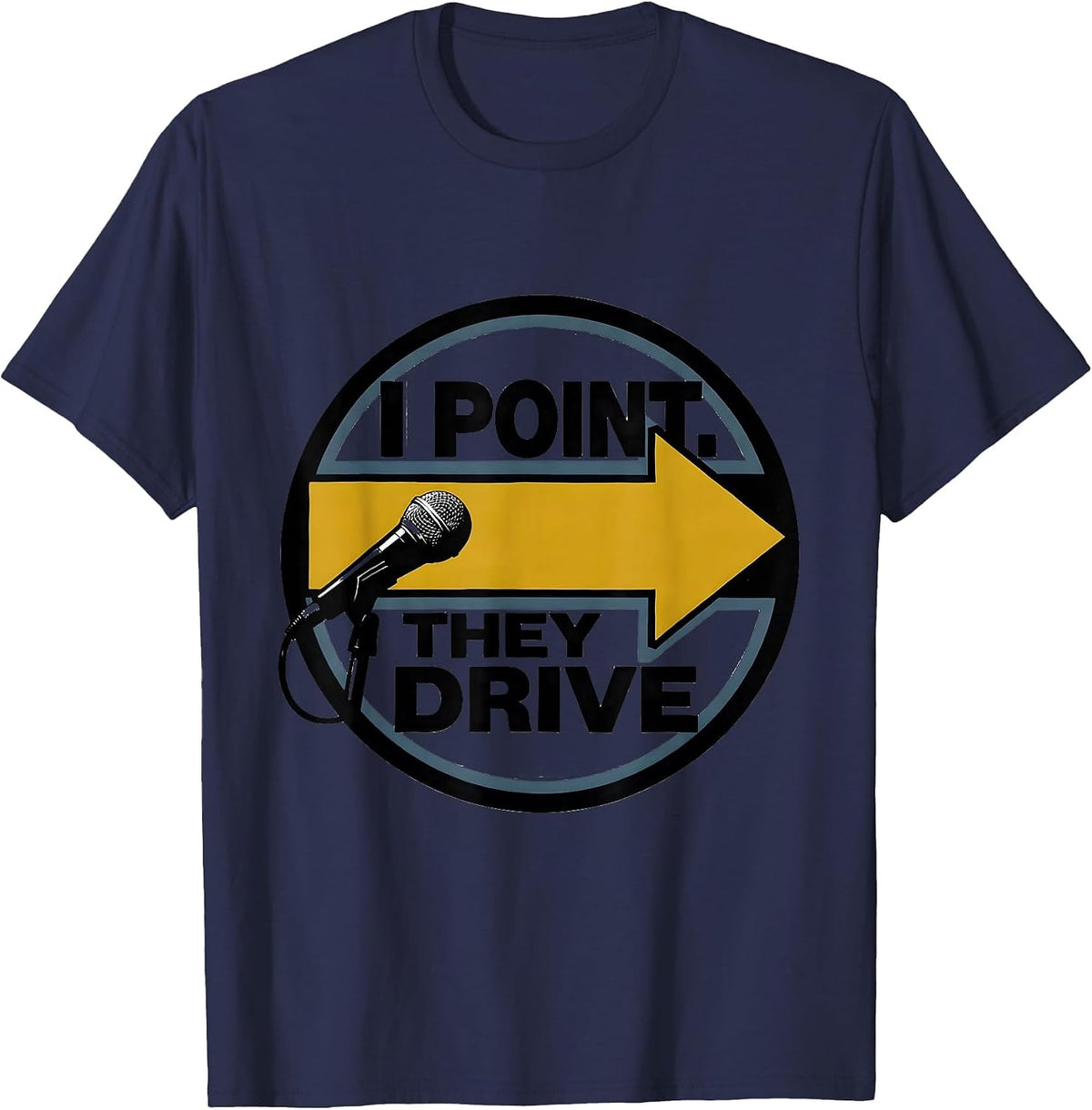 I Point. They Drive Thin Gold Line 911 Dispatcher First T-Shirt - Navy Blue