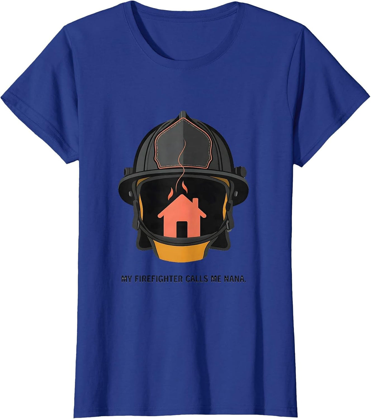 Women's My Firefighter Calls Me Nana Funny Firefighter Family Thin T-Shirt - Royal Blue