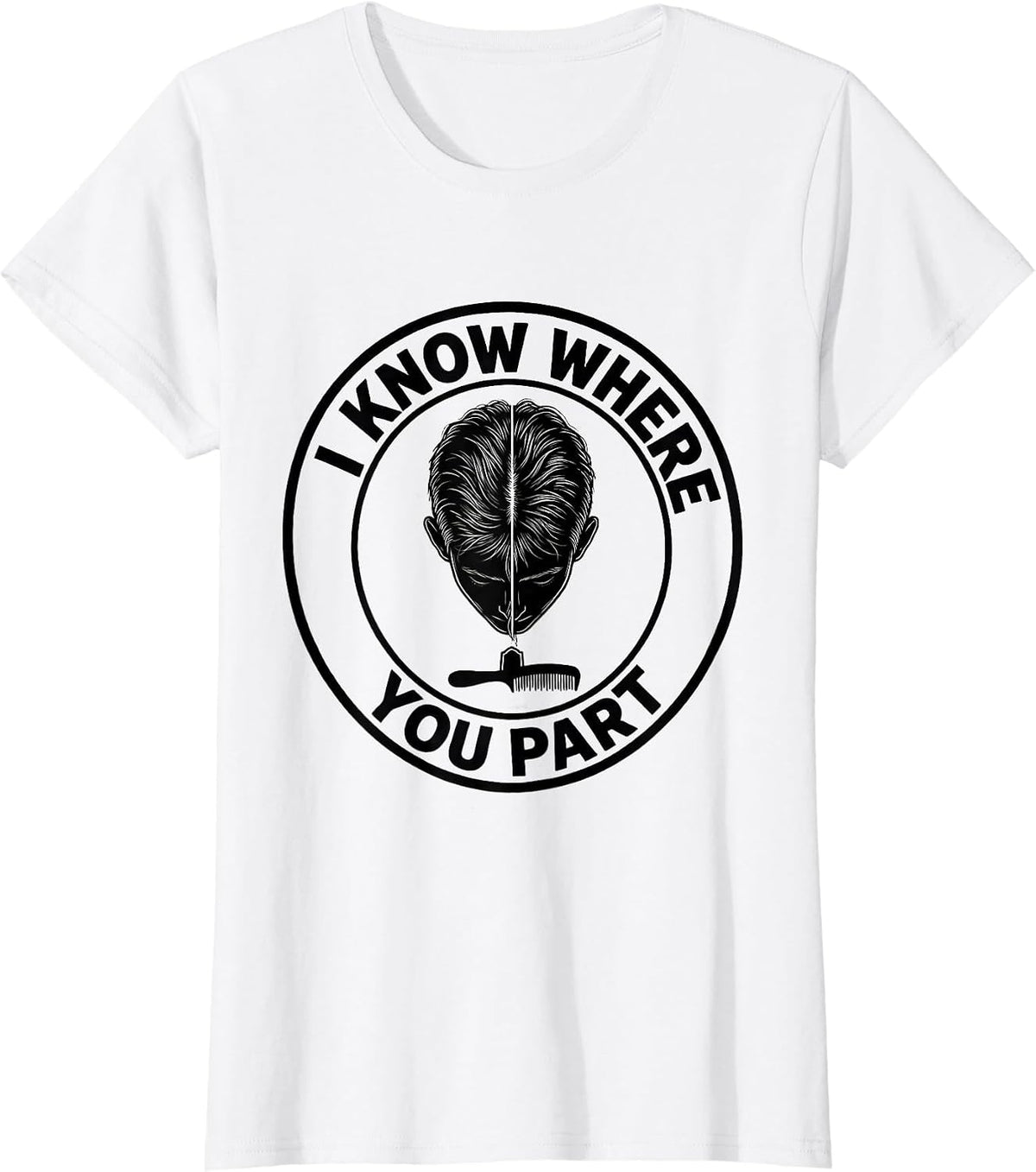 Women's I Know Where You Part Funny Skeleton Hairstylist Halloween T-Shirt - White