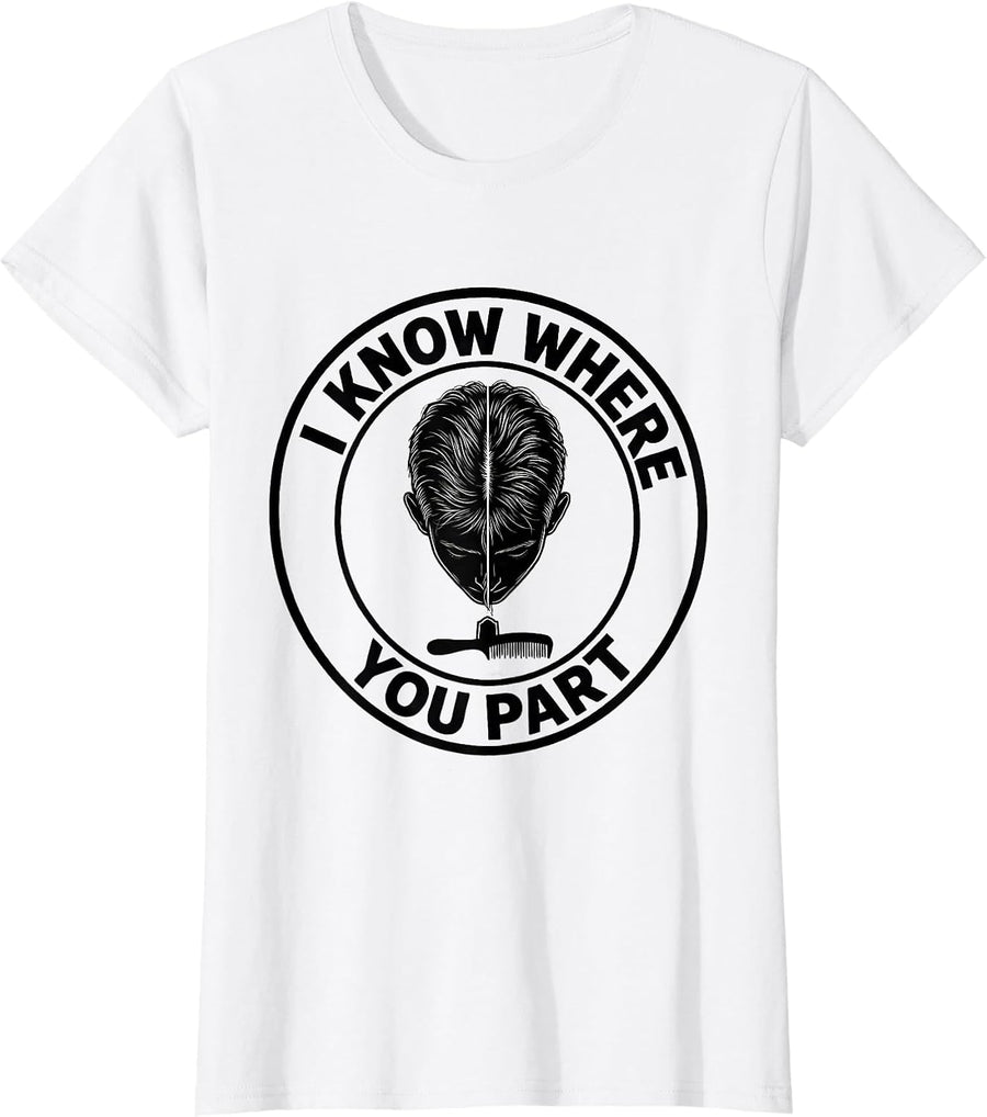 Women's I Know Where You Part Funny Skeleton Hairstylist Halloween T-Shirt - White
