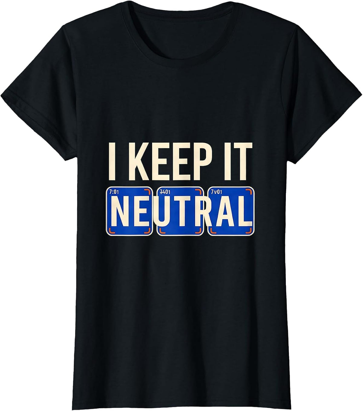 I Keep It Neutral Funny Chemistry Science Nerd Pun T-Shirt - Black