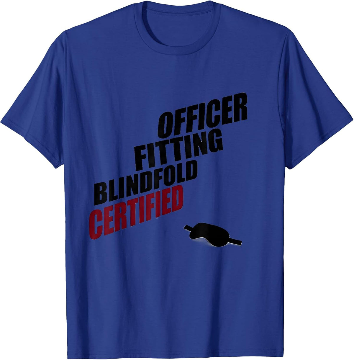 Men's Certified Blindfold Fitting Officer Funny Cinco De Mayo T-Shirt - Royal Blue
