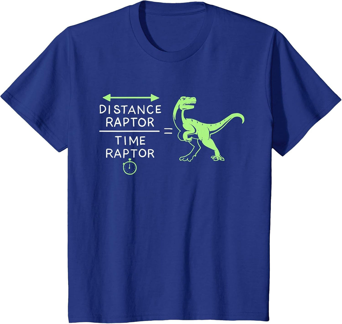 Distance Raptor Over Time Raptor Equals Velociraptor T-Shirt T-Shirt - Royal Blue