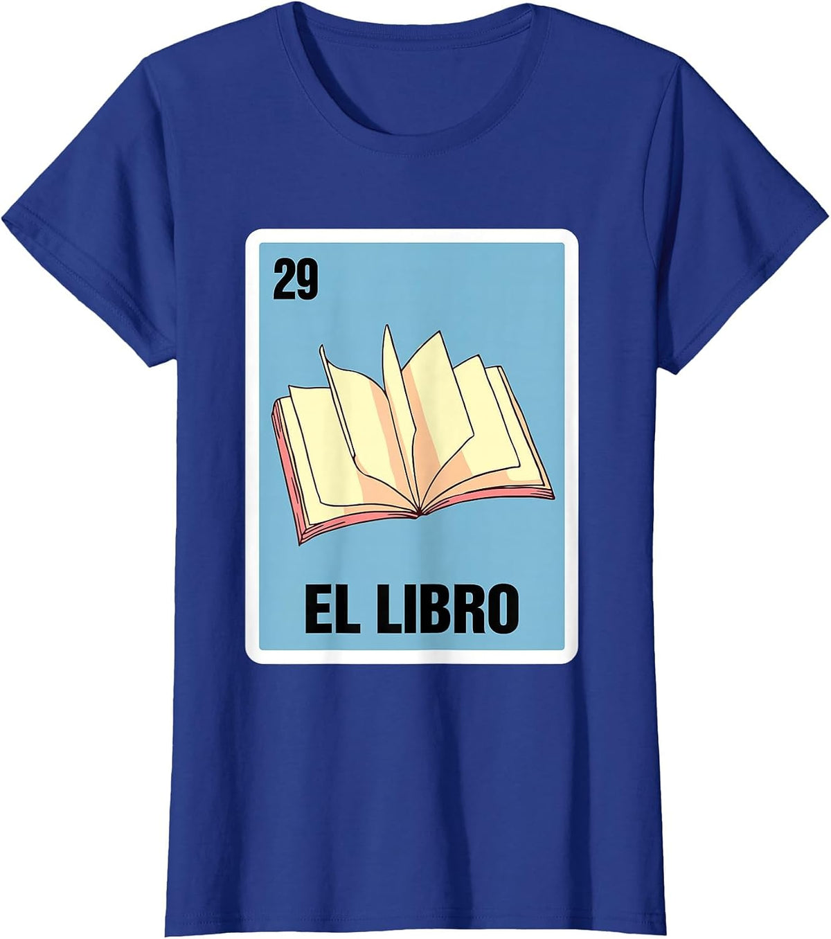 Spanish Mexicana Reading Book El Libro Mexican Bingo Card T-Shirt - Royal Blue