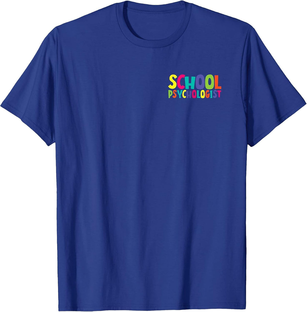 School Psychology Women School Psychologist T-Shirt - Royal Blue
