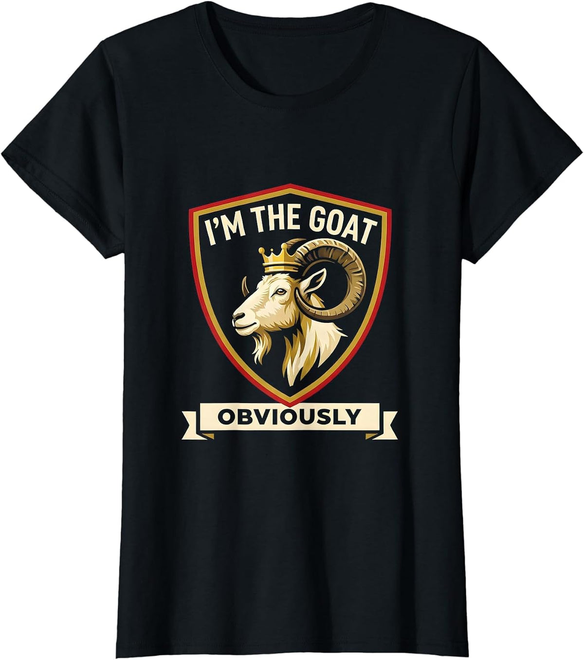 Women's I'm The GOAT Obviously Funny Goat Owner Farm Animal Humor T-Shirt - Black