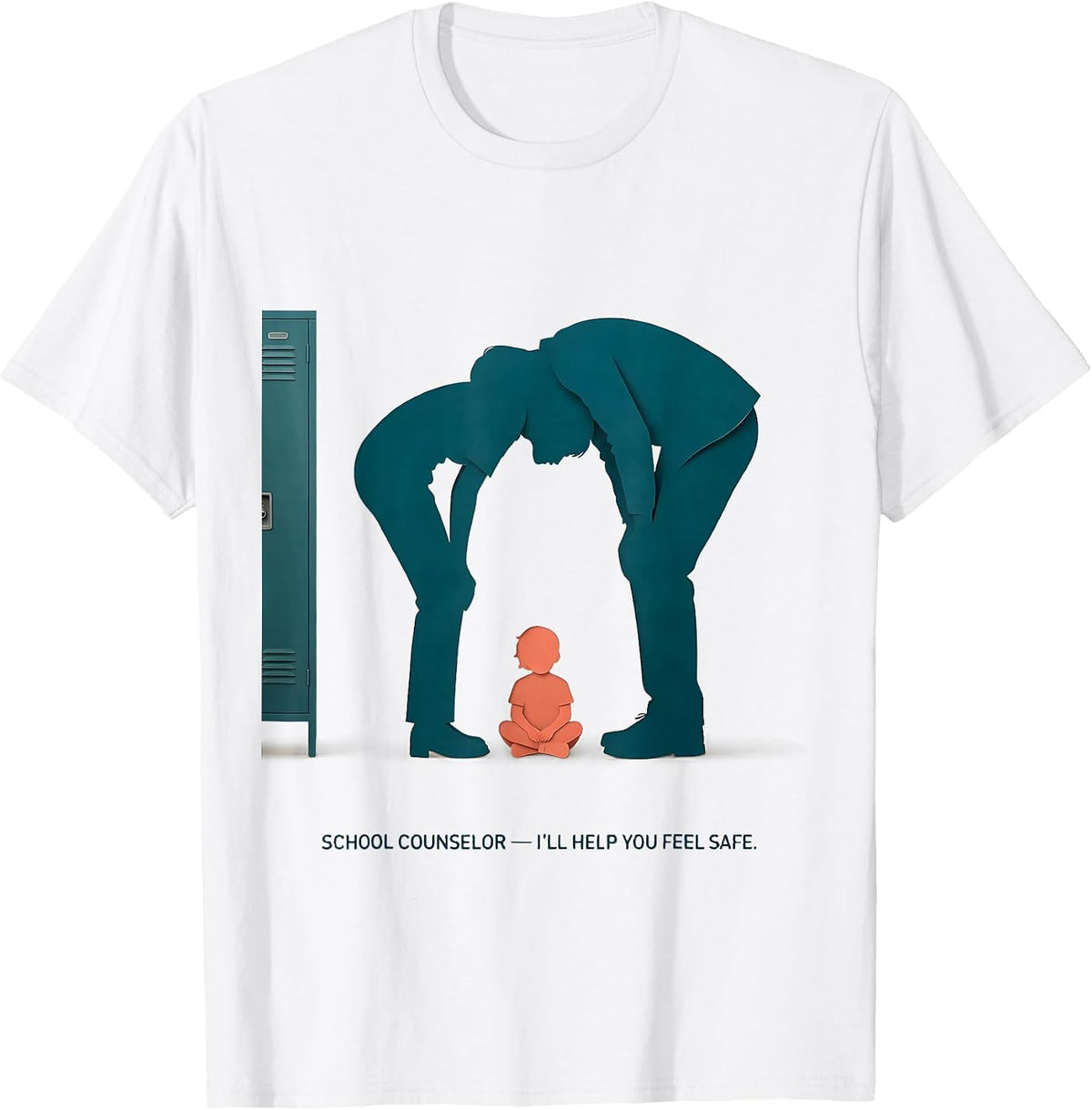 Men's School Counselor — I’ll Help You Feel Safe Support Staff T-Shirt - White