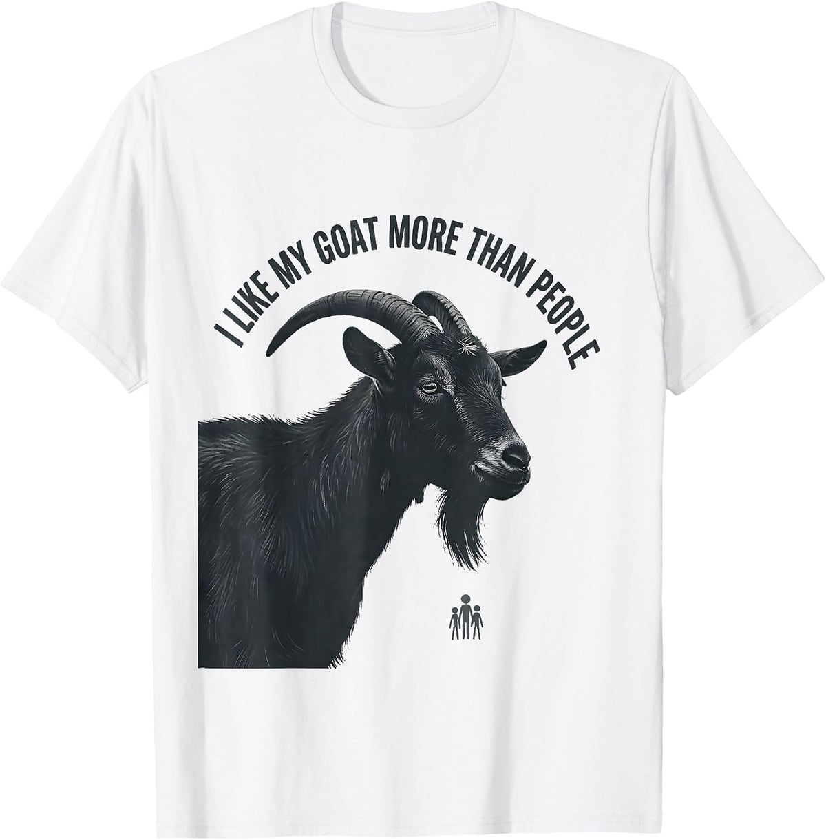 Men's I Like My Goat More Than People Funny Goat Lover Animal T-Shirt - White