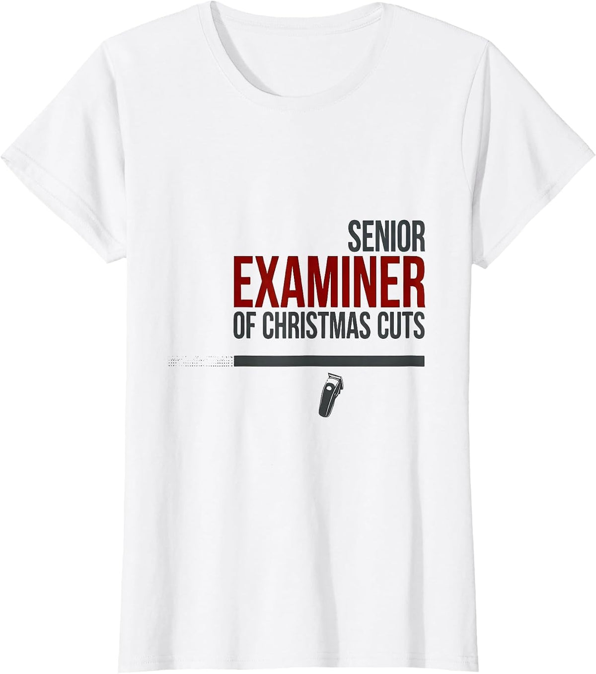 Senior Examiner Of Christmas Cuts Funny Barber Hairdresser T-Shirt - White