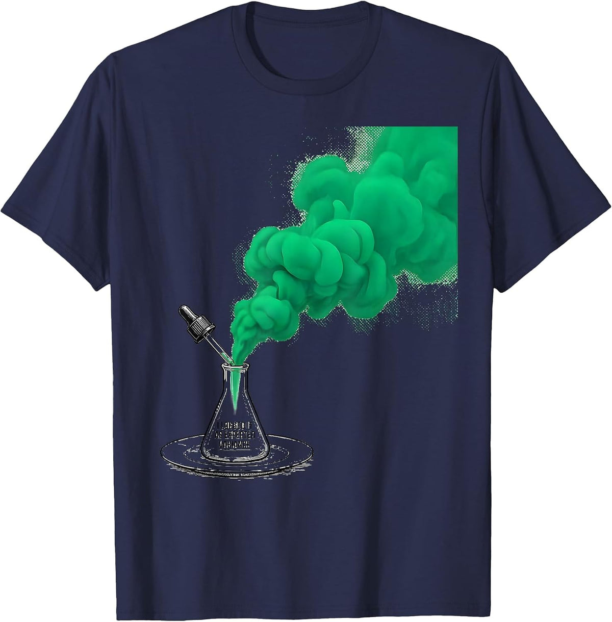 I Logged It As Expected Variance Funny Science Teacher Lab T-Shirt - Navy Blue