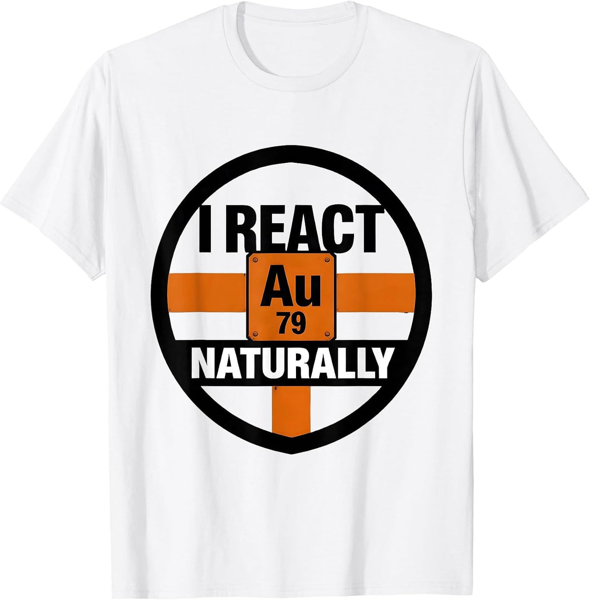 Men's I React Naturally Funny Chemistry Teacher Science Student T-Shirt - White