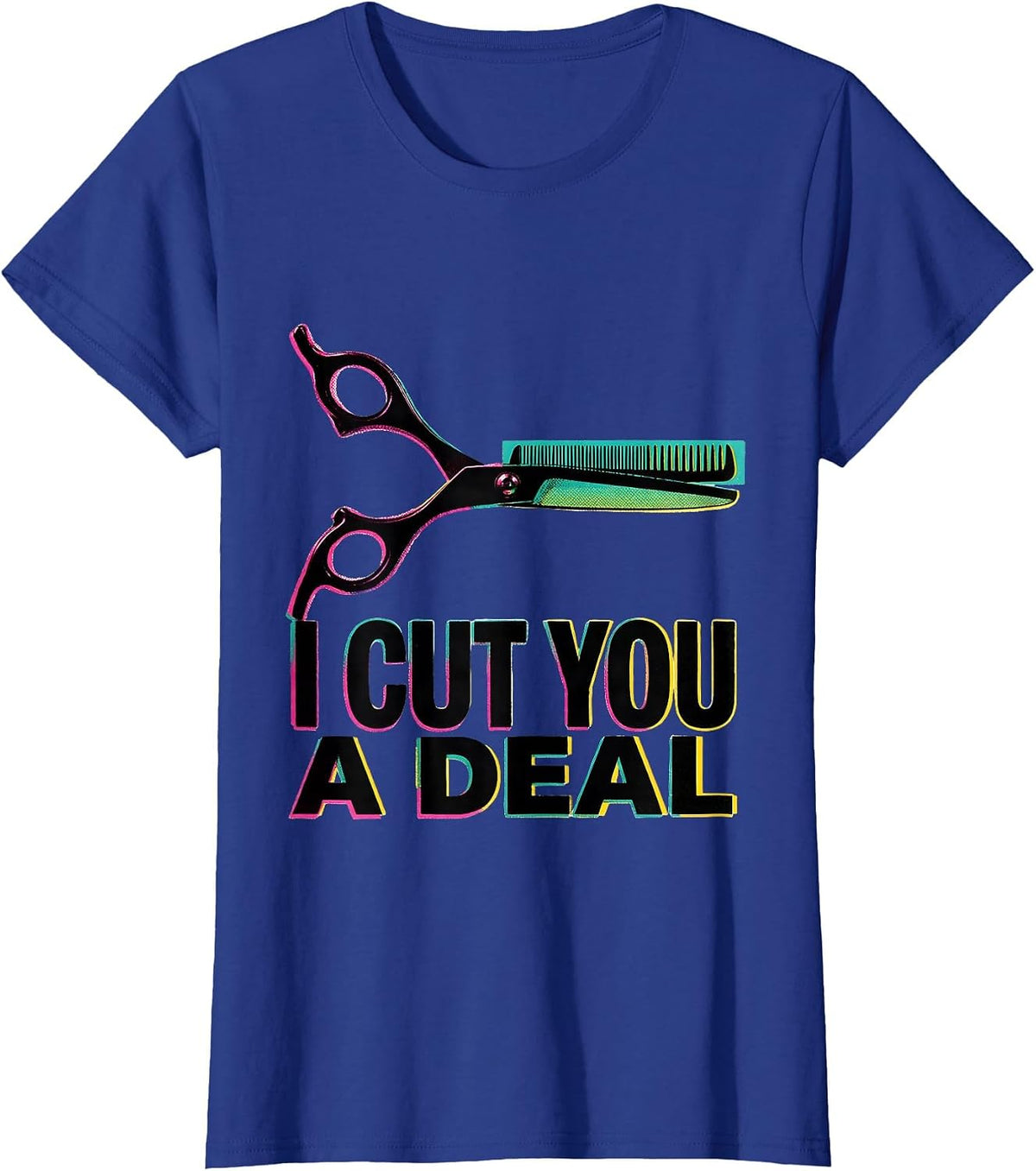 Women's I Cut You A Deal Risograph Hairdresser Barber Humor Gift T-Shirt - Royal Blue