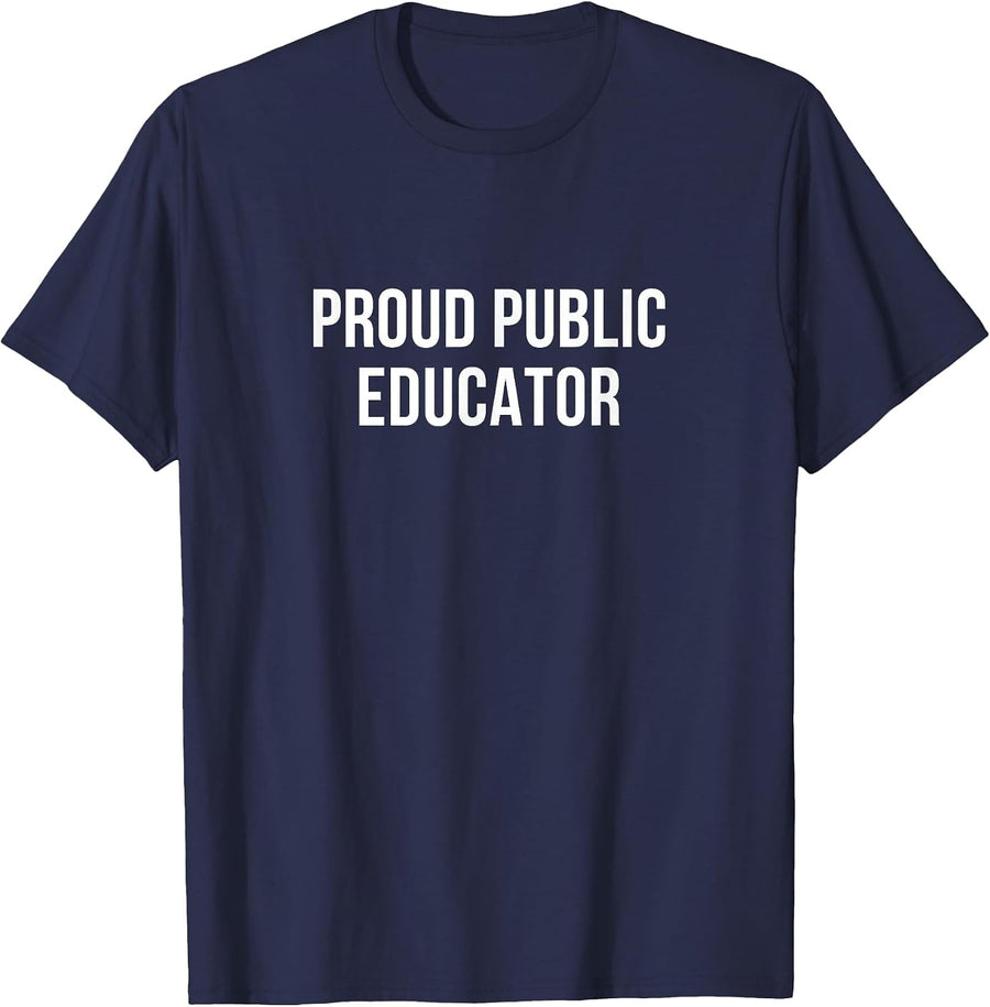 Proud Public Educator - T-Shirt - Navy Blue