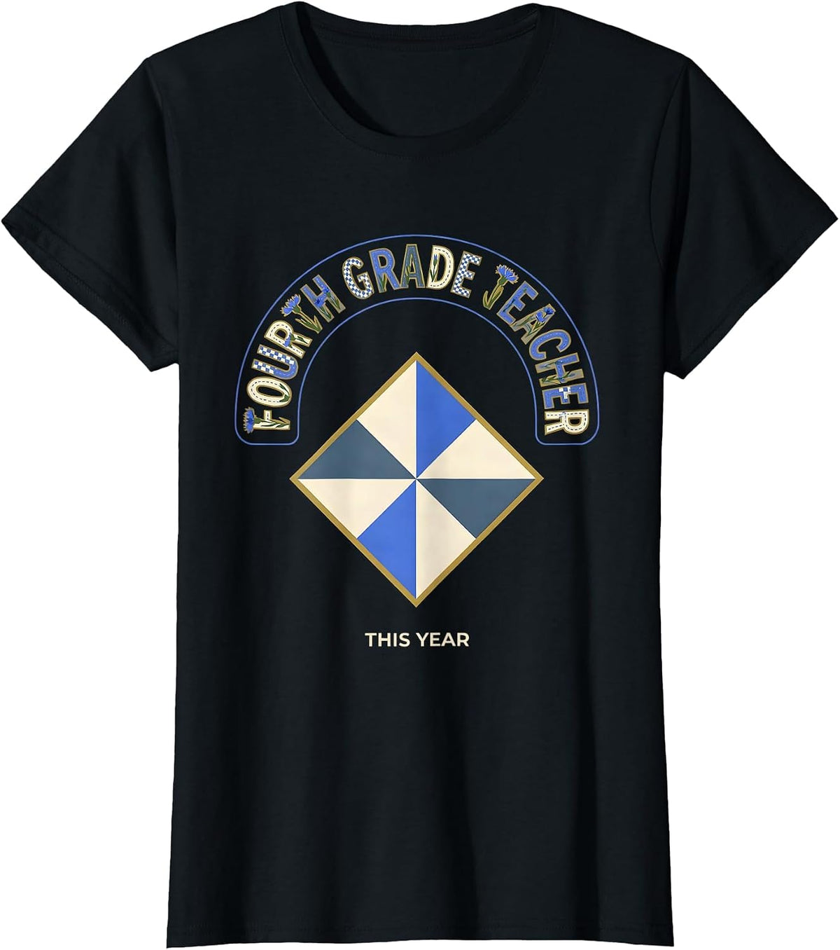 Women's Fourth Grade Teacher This Year Quilt Patchwork Back T-Shirt - Black